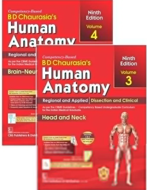 BD Chaurasia’s Human Anatomy (volume 3 & 4)